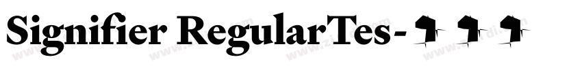 Signifier RegularTes字体转换